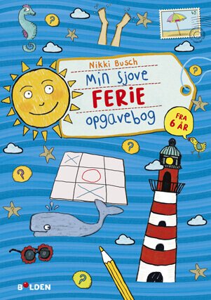 Min sjove ferie opgavebog  bl - fra 6 r